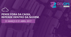 O DevOps Summit Brasil 2017 está chegando! Você está pronto?